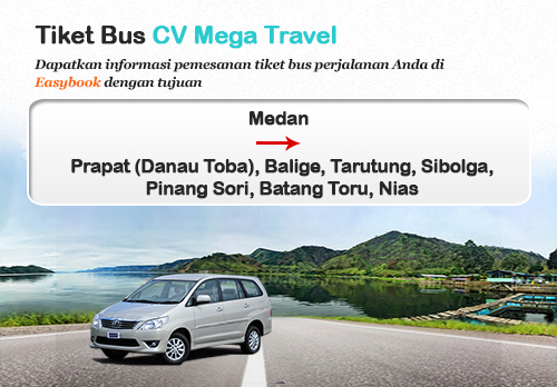Baru Diluncurkan Tiket Bus PO Mega Travel Baru Diluncurkan Tiket Bus PO Mega Travel