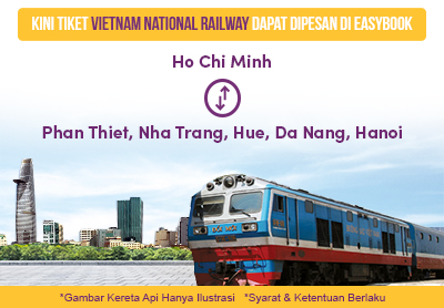 Kini Tiket Vietnam National Railway Dapat Dipesan di Easybook Kini Tiket Vietnam National Railway Dapat Dipesan di Easybook