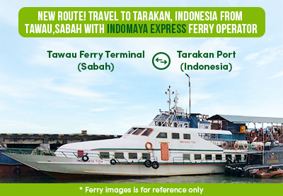 New Route! Travel to Tarakan, Indonesia from Tawau, Sabah with Indomaya Express Ferry Operator